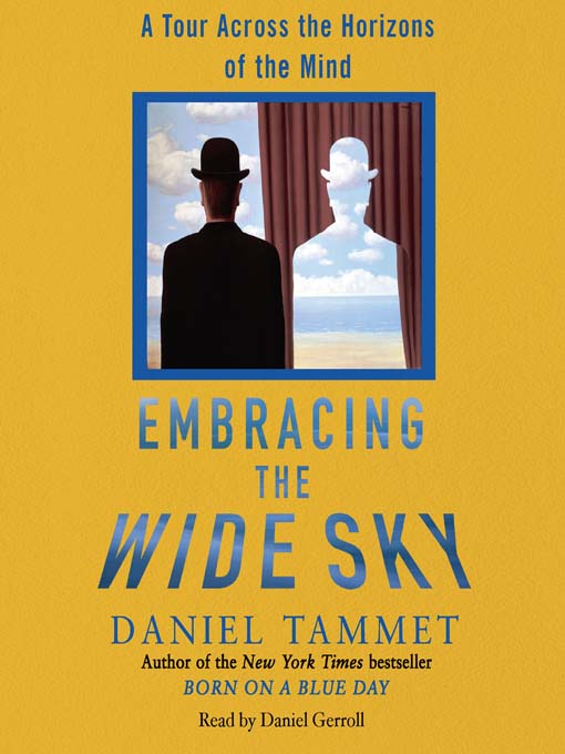 Title details for Embracing the Wide Sky by Daniel Tammet - Available